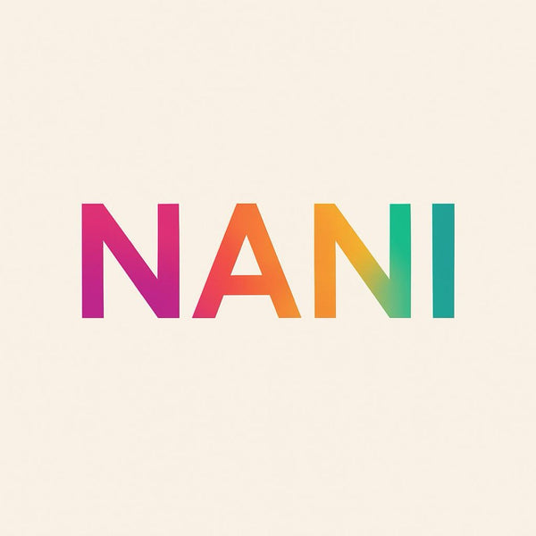 NANI by All4myfamily